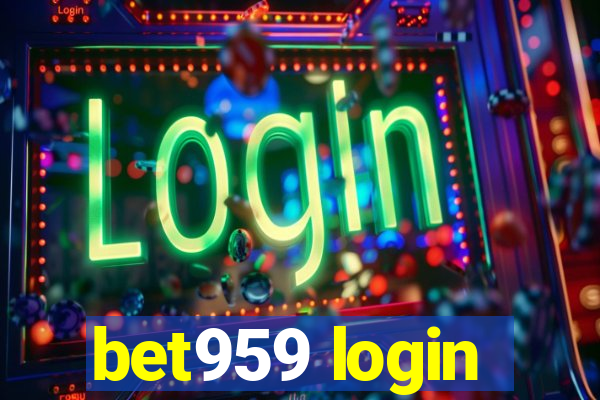 bet959 login